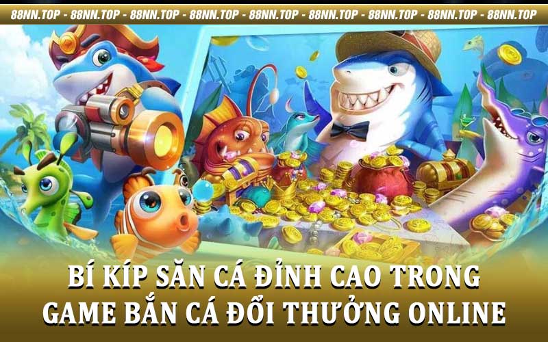 Bắn Cá Đổi Thưởng